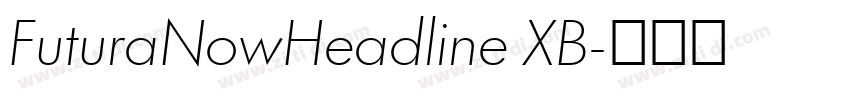 FuturaNowHeadline XB字体转换